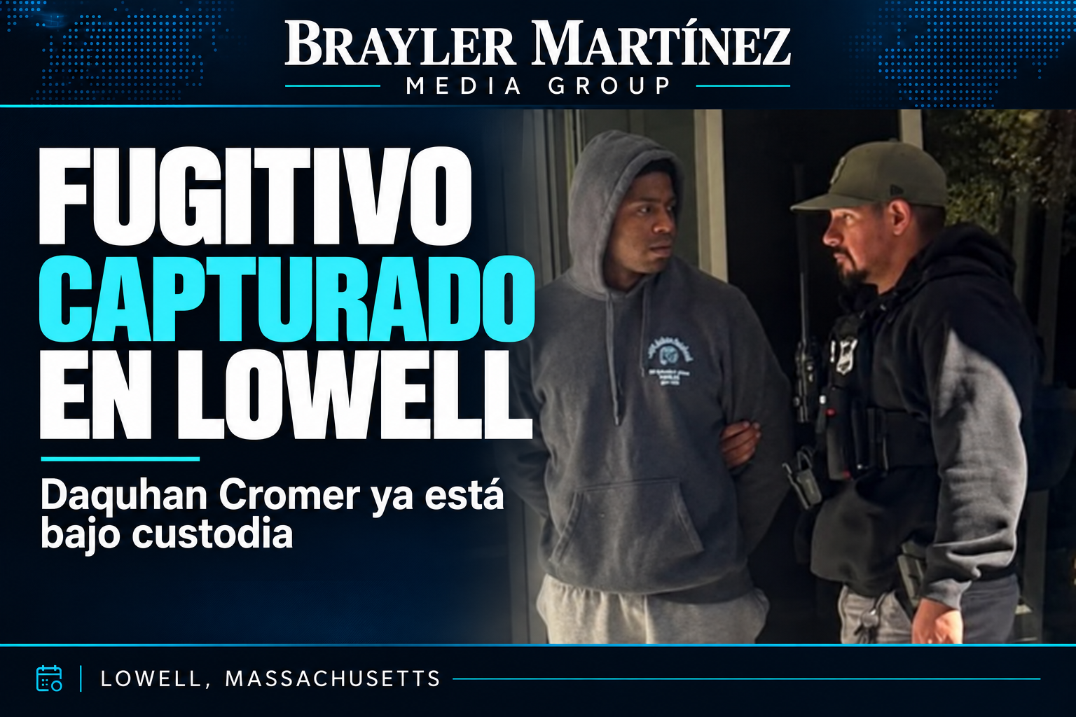Portada informativa del arresto de Daquhan Cromer en Lowell, Massachusetts.